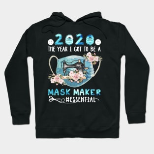 2020 The year I Got To Be A Mask Maker Quilt Essential Hoodie